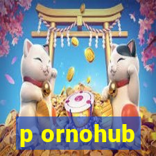 p ornohub