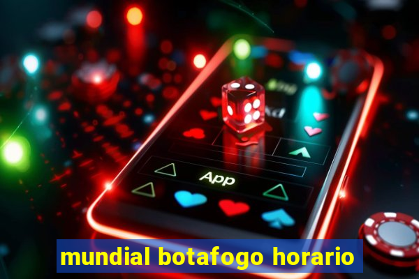 mundial botafogo horario