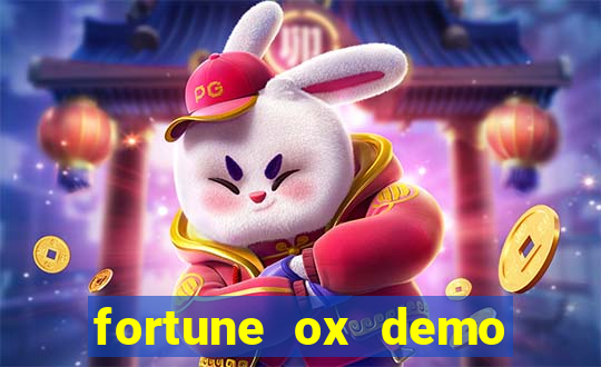 fortune ox demo bet 500