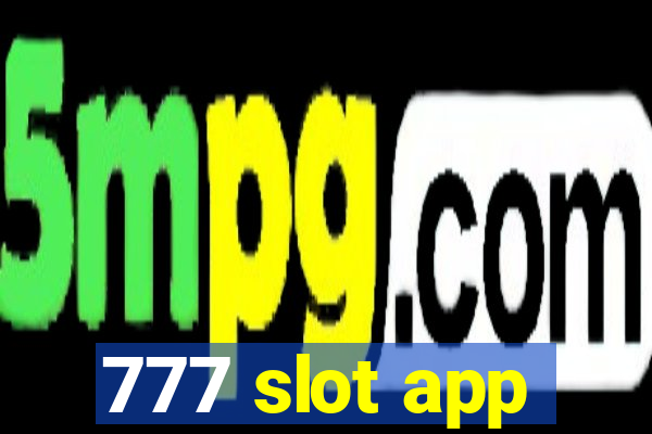 777 slot app