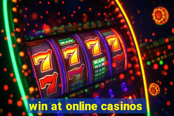 win at online casinos