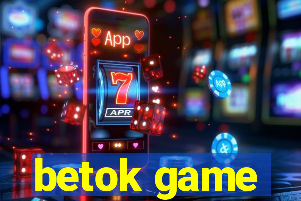 betok game