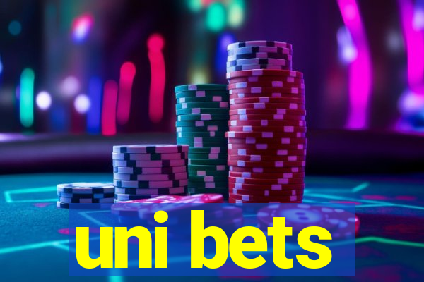 uni bets