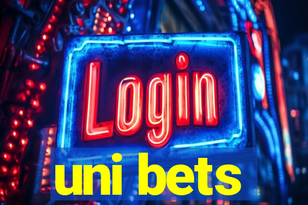 uni bets