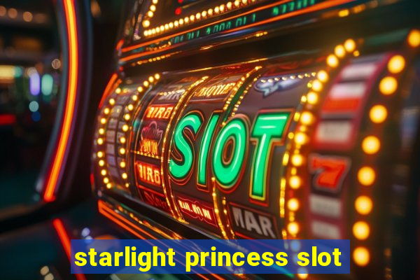 starlight princess slot