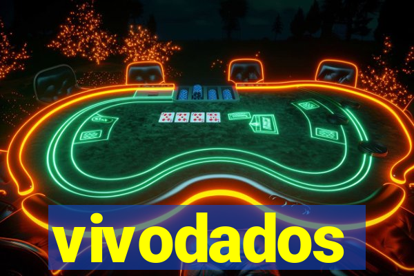 vivodados