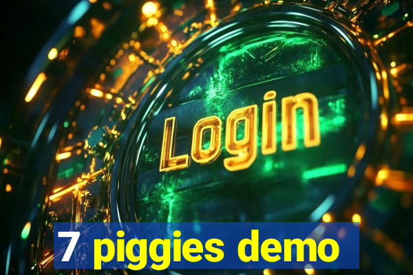 7 piggies demo