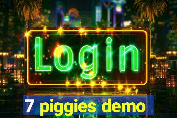 7 piggies demo