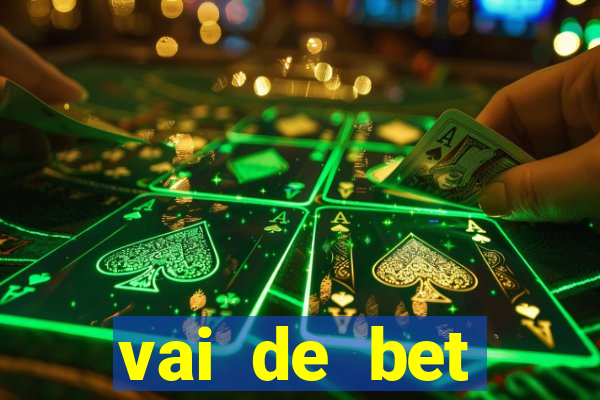 vai de bet download apk