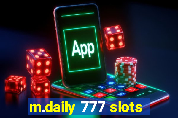 m.daily 777 slots