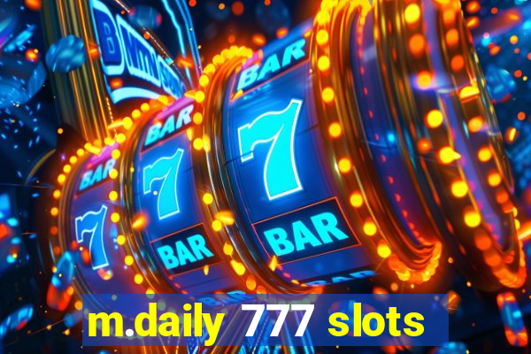 m.daily 777 slots