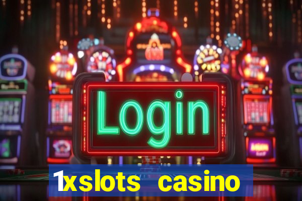 1xslots casino яндекс деньги