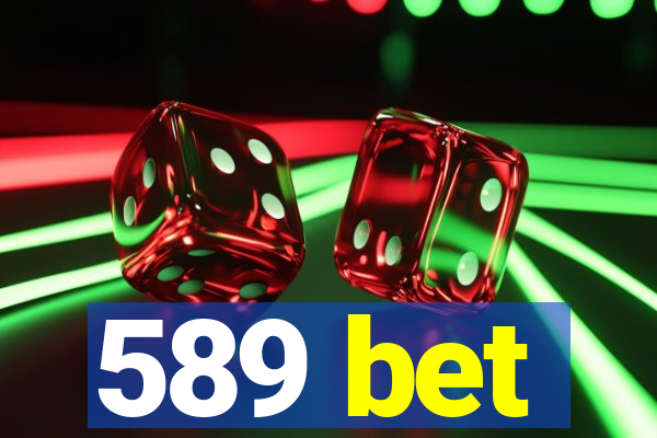 589 bet