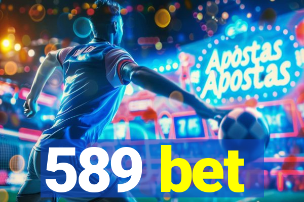 589 bet