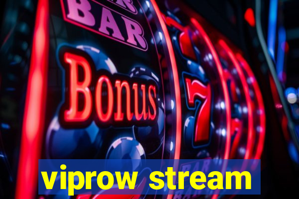 viprow stream