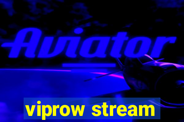 viprow stream