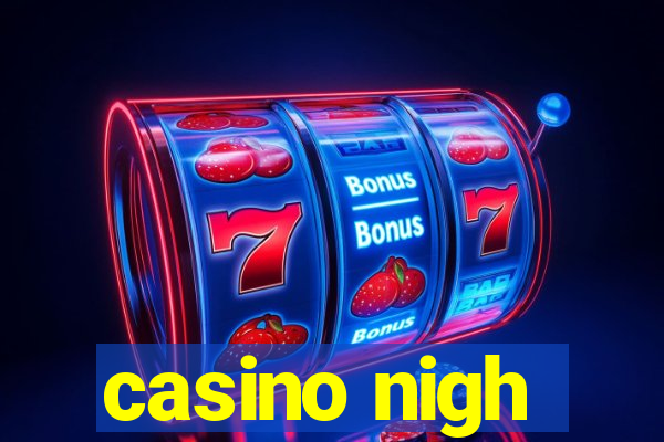 casino nigh