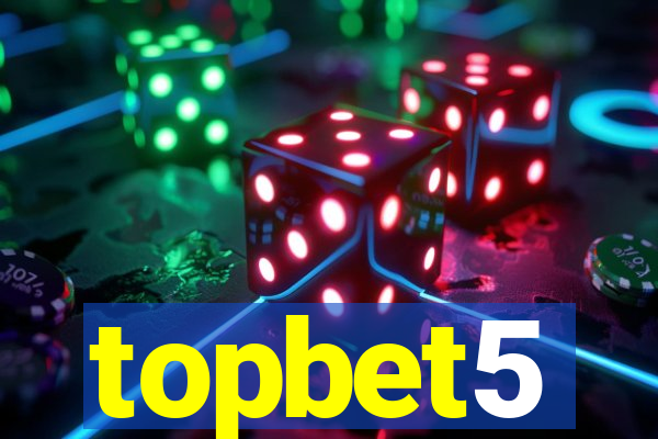 topbet5