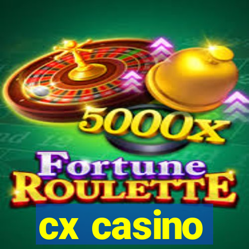 cx casino