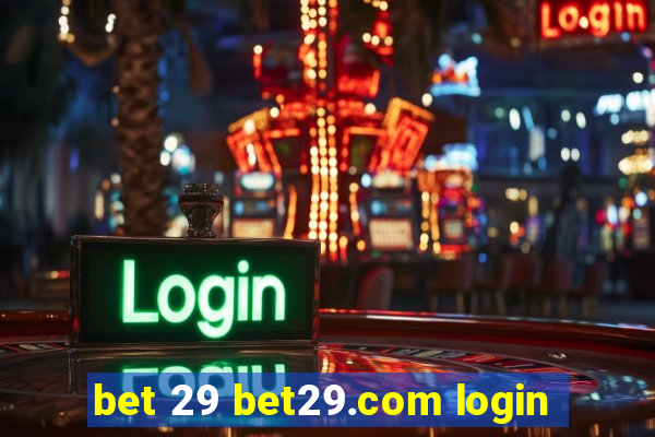 bet 29 bet29.com login