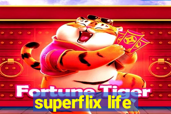 superflix life