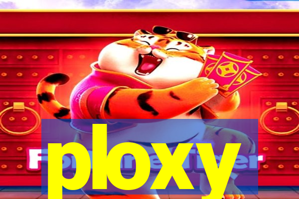 ploxy