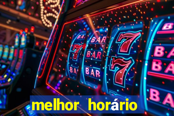 melhor horário para jogar fortune tiger a noite