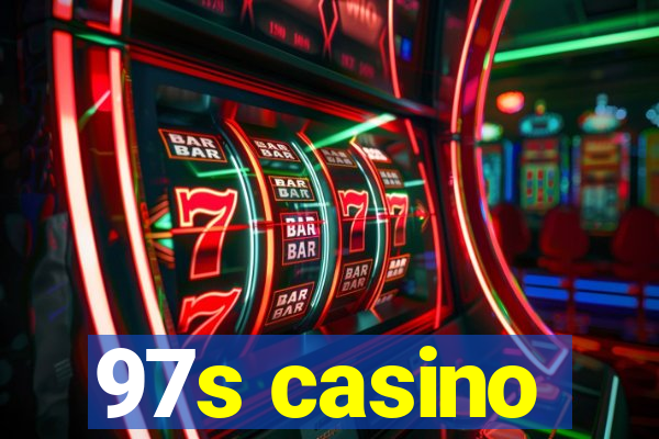 97s casino