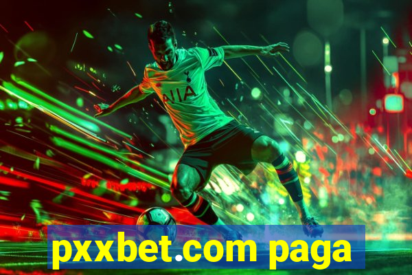 pxxbet.com paga