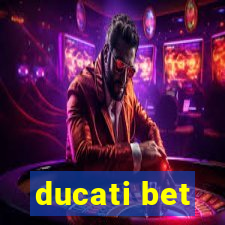 ducati bet