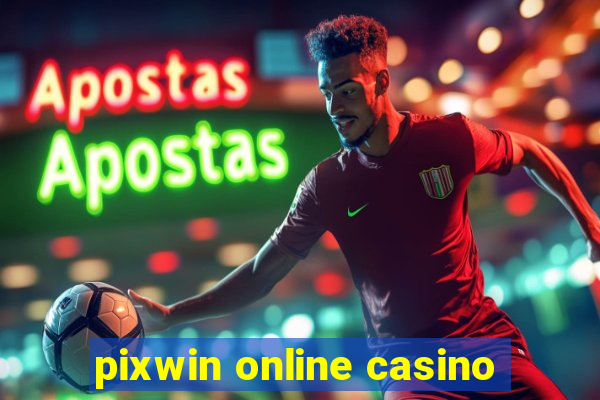 pixwin online casino