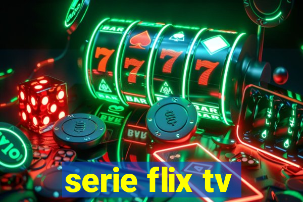 serie flix tv