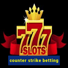 counter strike betting