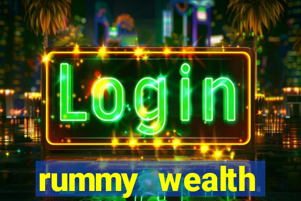 rummy wealth earning app