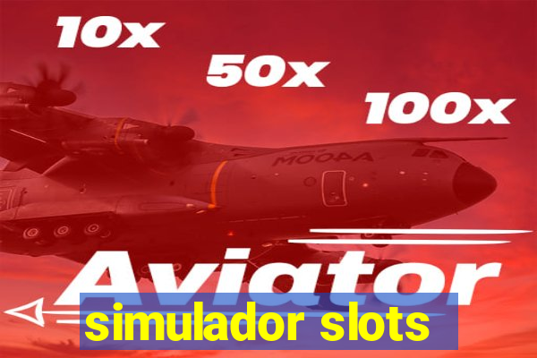 simulador slots