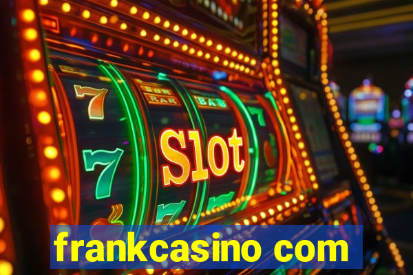 frankcasino com