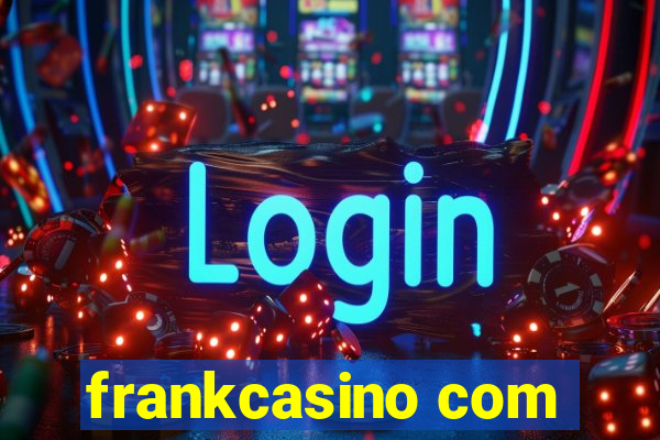 frankcasino com