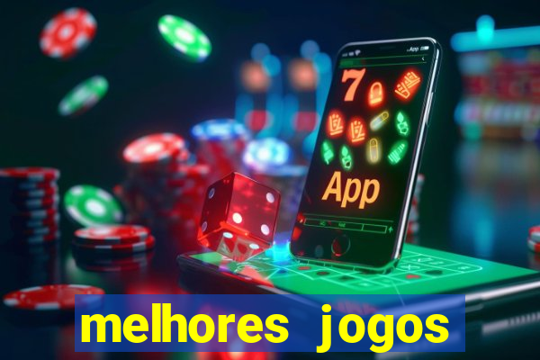 melhores jogos atualmente para android