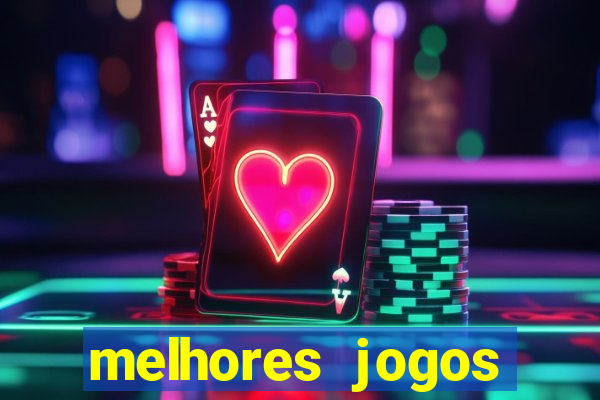 melhores jogos atualmente para android