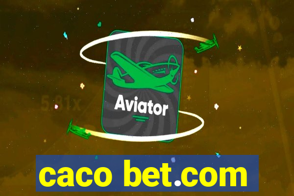 caco bet.com