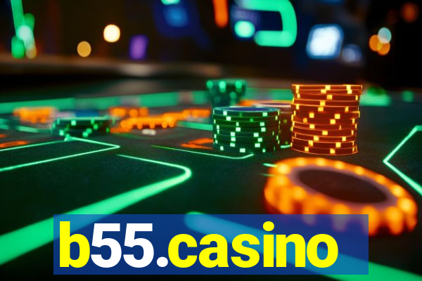 b55.casino