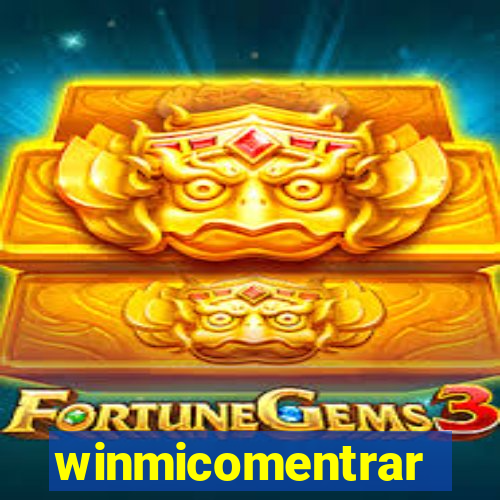 winmicomentrar