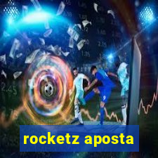 rocketz aposta