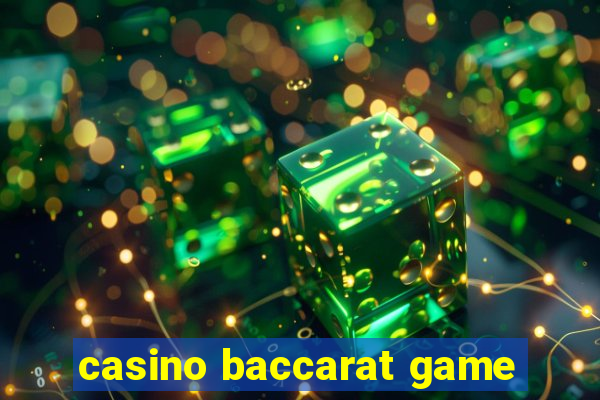 casino baccarat game