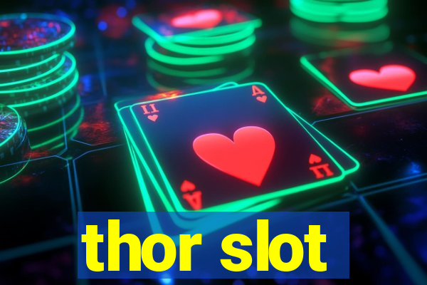 thor slot