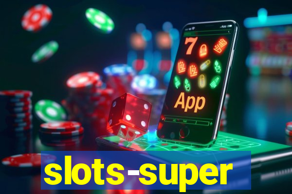 slots-super