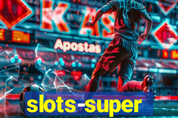 slots-super