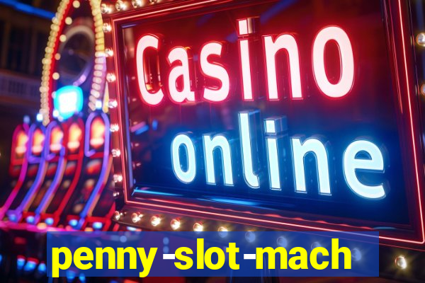 penny-slot-machines