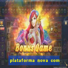 plataforma nova com b么nus de cadastro plataforma com bonus de cadastro facebook