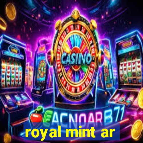 royal mint ar